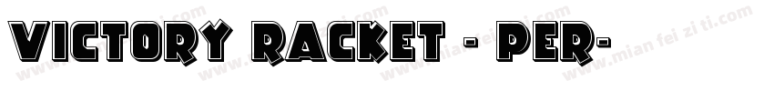 Victory Racket - Per字体转换